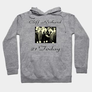 cliff richard 21 today Hoodie